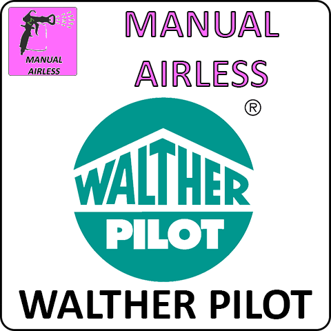 Walther Pilot Manual Airless Guns