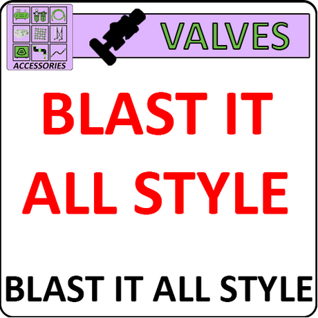 Pirate Brand Blast It All Style Valves
