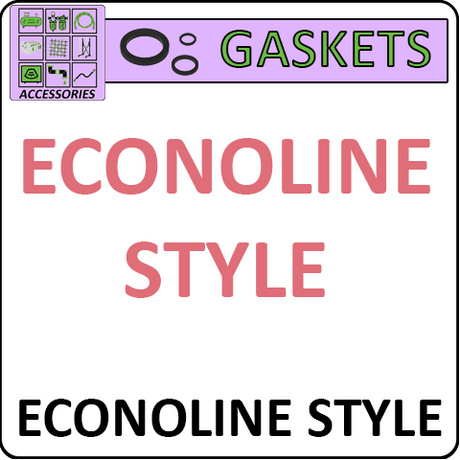 Pirate Brand Econoline Style Gaskets