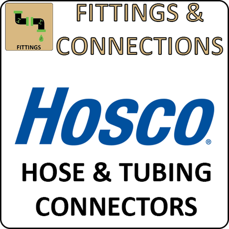 Hosco Fittings and Connections - Hose and Tubing Connectors
