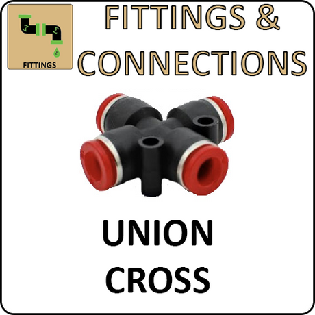 Hosco Fittings and Connections - Push to Connect Fittings - Union Cross