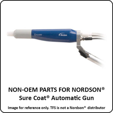 Non-OEM Parts For Nordson® Sure Coat® Automatic Powder Spray Gun